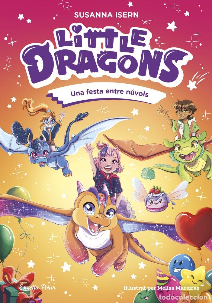 books: LITTLE DRAGONS 3 UNA FESTA ENTRE NUVOLS - ISERN, SUSANNA