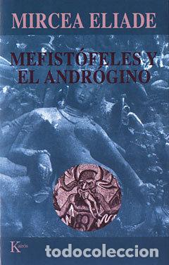 books: MEFISTOFELES Y EL ANDROGINO - ELIADE, MIRCEA