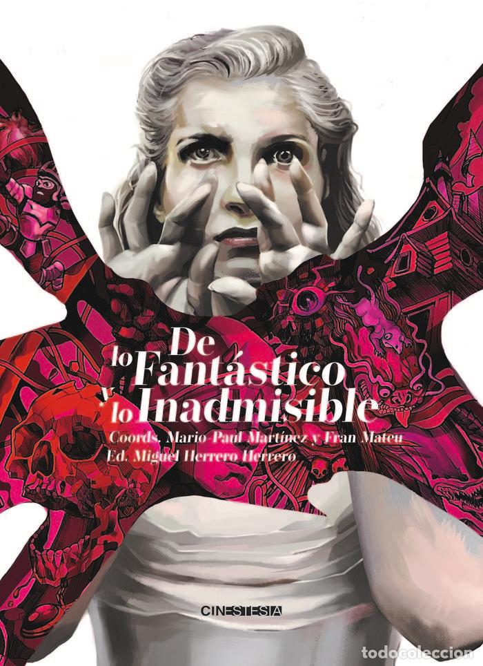 Livres: DE LO FANTASTICO Y LO INADMISIBLE - MARTINEZ FABRE, MARIO-PAUL