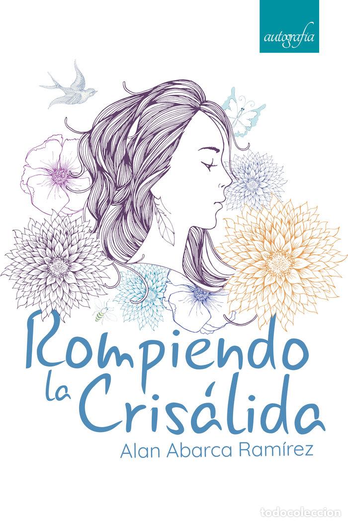 Livres: ROMPIENDO LA CRISALIDA - ABARCA RAMIREZ, ALAN
