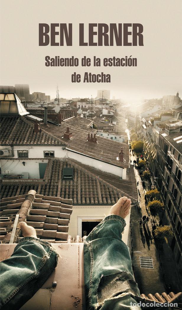Libri: SALIENDO DE LA ESTACION DE ATOCHA - LERNER, BEN