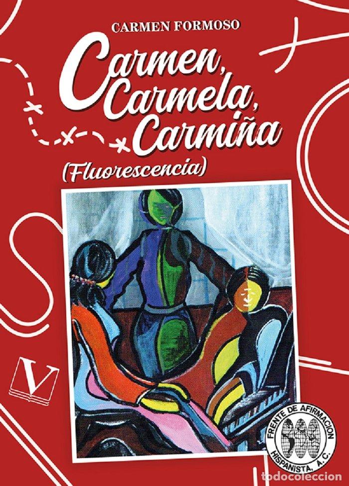 Libri: CARMEN CARMELA CARMI&Ntilde;A - FORMOSO, CARMEN
