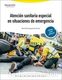 Libri: ATENCION SANITARIA ESPECIAL EN SITUACIONES DE EMERGENCIA - DOMINGUEZ DE FRUTOS, ELENA