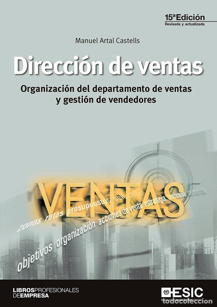 Libri: DIRECCION DE VENTAS 15 ED - ARTAL CASTELLS, MANUEL