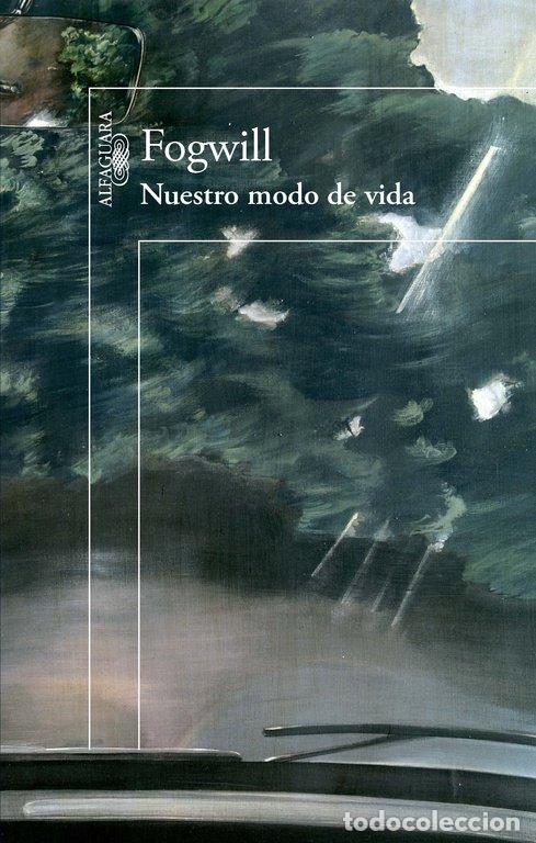 Libri: NUESTRO MODO DE VIDA - FOGWILL