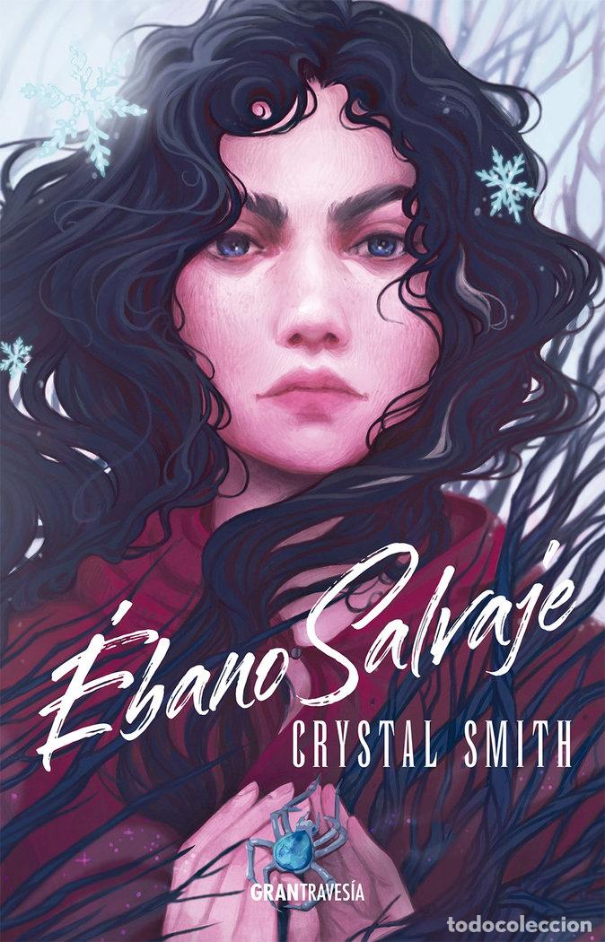 Libri: EBANO SALVAJE - SMITH, CRYSTAL