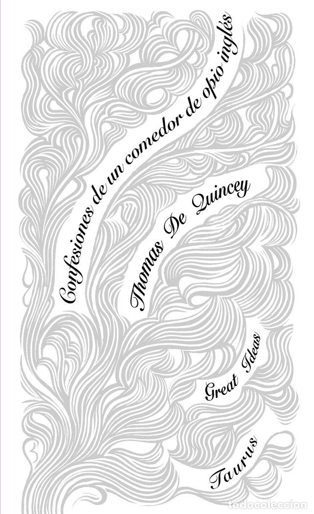 Libri: CONFESIONES DE UN INGLES COMEDOR DE OPIO - QUINCEY, THOMAS DE