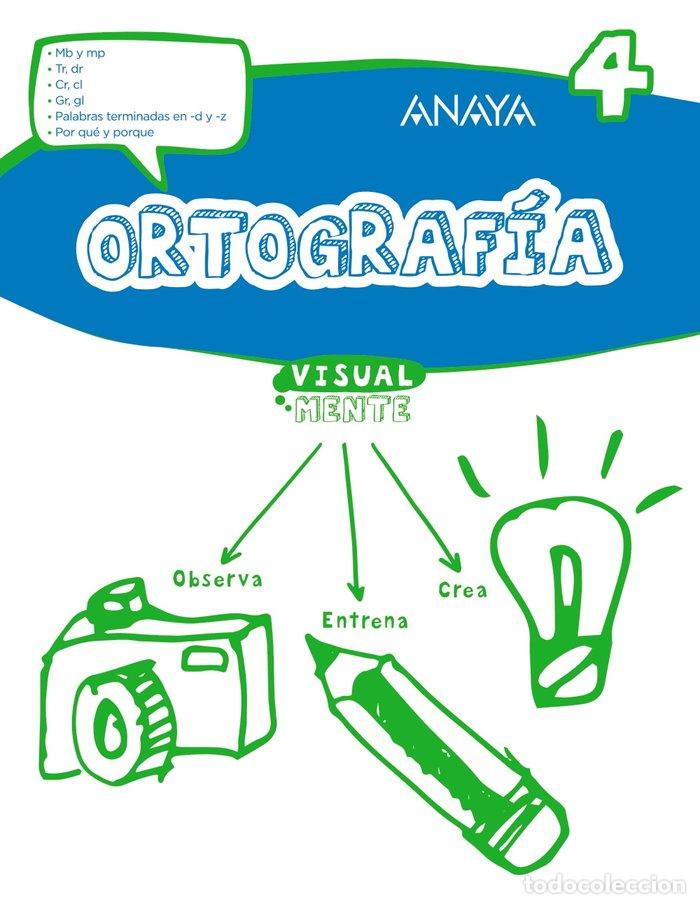 Libri: ORTOGRAFIA 4 EP VISUALMENTE 17 - AA.VV