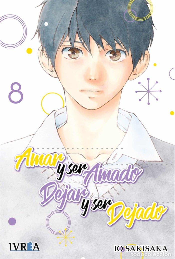 Libros: AMAR Y SER AMADO DEJAR Y SER DEJADO 8 - SAKISAKA, IO