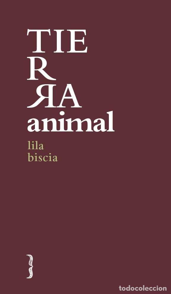 Libri: TIERRA ANIMAL - BISCIA, LILA