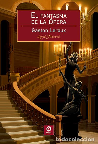 Libri: EL FANTASMA DE LA OPERA - GASTON LEROUX