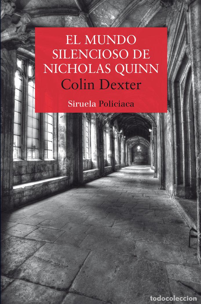 Libri: EL MUNDO SILENCIOSO DE NICHOLAS QUINN - DEXTER, COLIN