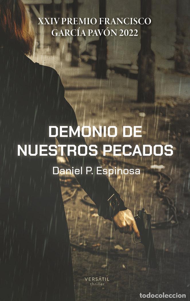 Libri: DEMONIO DE NUESTROS PECADOS - P ESPINOSA, DANIEL