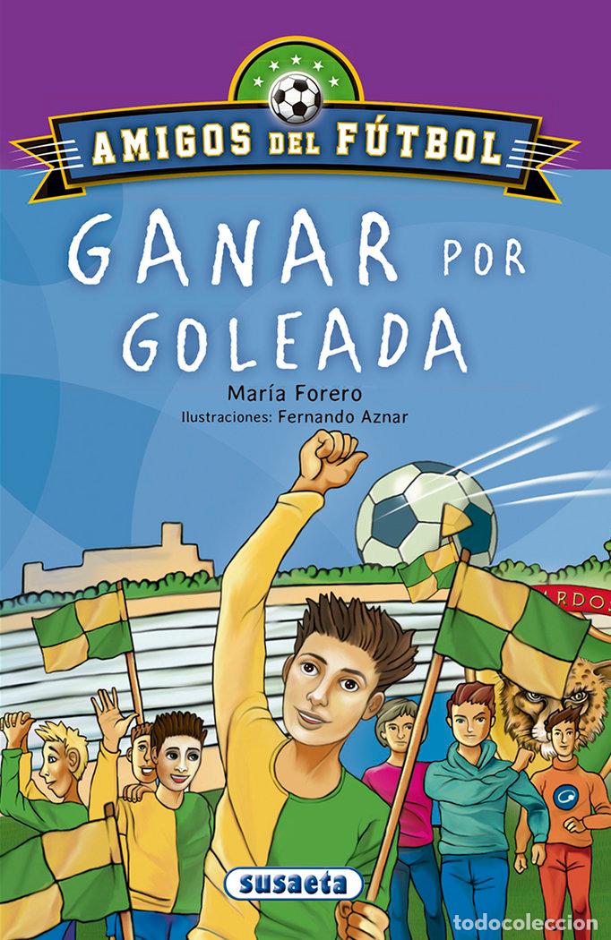 Libri: GANAR POR GOLEADA - FORERO CALDERON, MARIA
