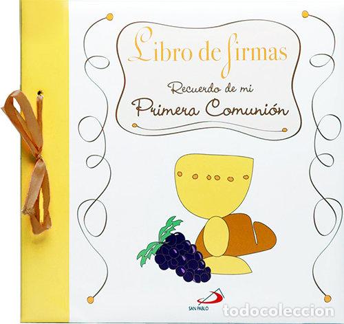 Libri: LIBRO DE FIRMAS RECUERDO DE MI PRIMERA COMUNION - AA.VV