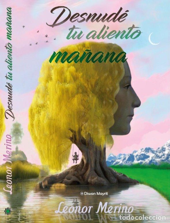 Libri: DESNUDE TU ALIENTO MA&Ntilde;ANA - LEONOR MERINO