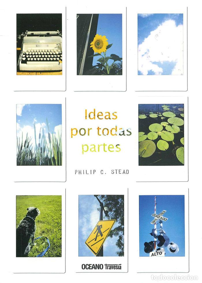 Libri: IDEAS POR TODAS PARTES - STEAD, PHILIP C