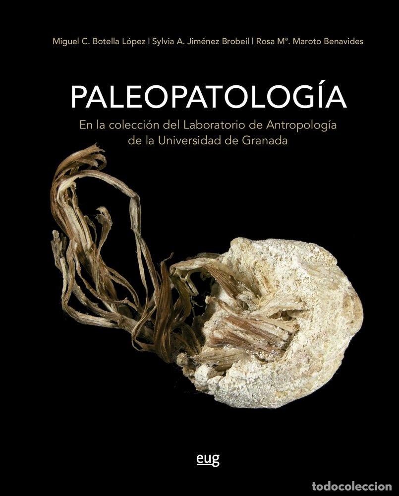 Libros: PALEOPATOLOGIA EN LA COLECCION DEL LABORATORIO DE ANTROPOLOG - BOTELLA LOPEZ, MIGUEL C.