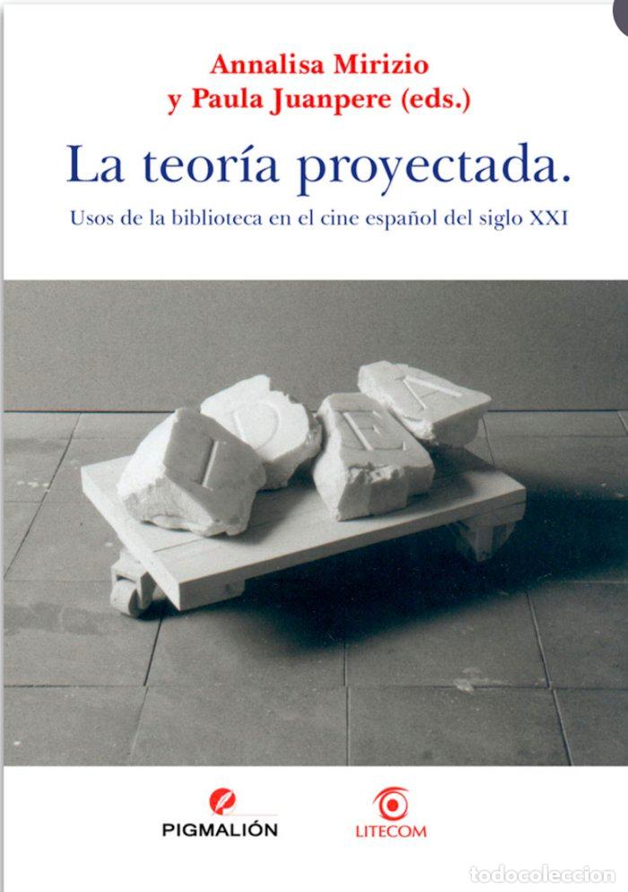 Libros: LA TEORIA PROYECTADA - JUANPERE, PAULA