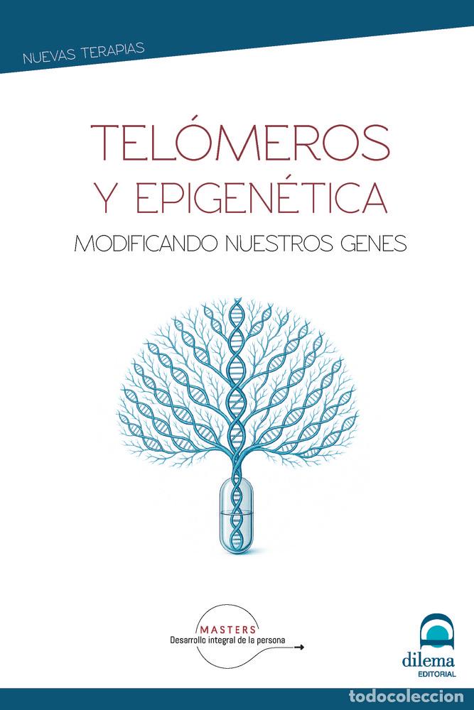 B&uuml;cher: TELOMEROS Y EPIGENETICA - DESARROLLO INTEGRAL DE LA PERSONA, MASTER