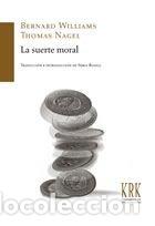 Livres: SUERTE MORAL,LA - BERNARD WILLIAMS Y THOMAS NAGEL