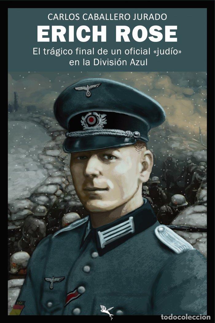 Livres: ERICH ROSE - CABALLERO JURADO, CARLOS