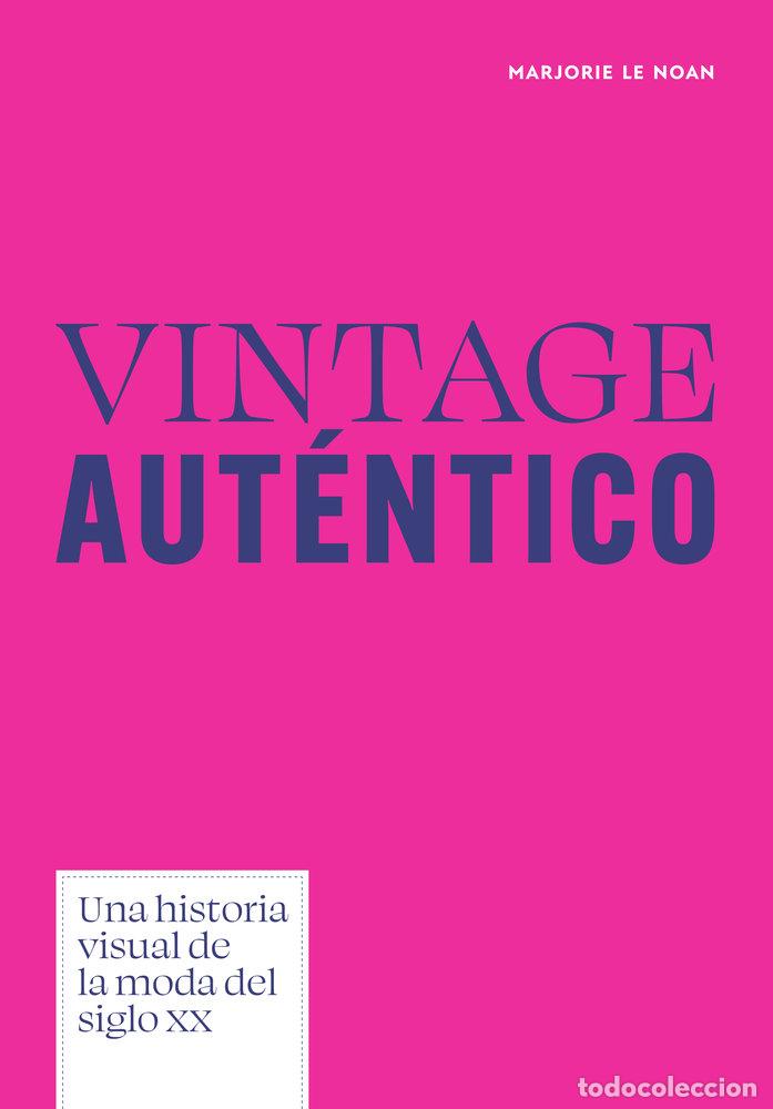 Libros: VINTAGE AUTENTICO - LE NOAN, MARJORIE