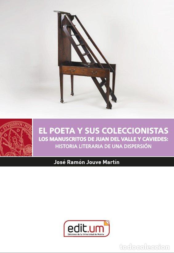 Libros: EL POETA Y SUS COLECCIONISTAS - JOUVE MARTIN, JOSE RAMON