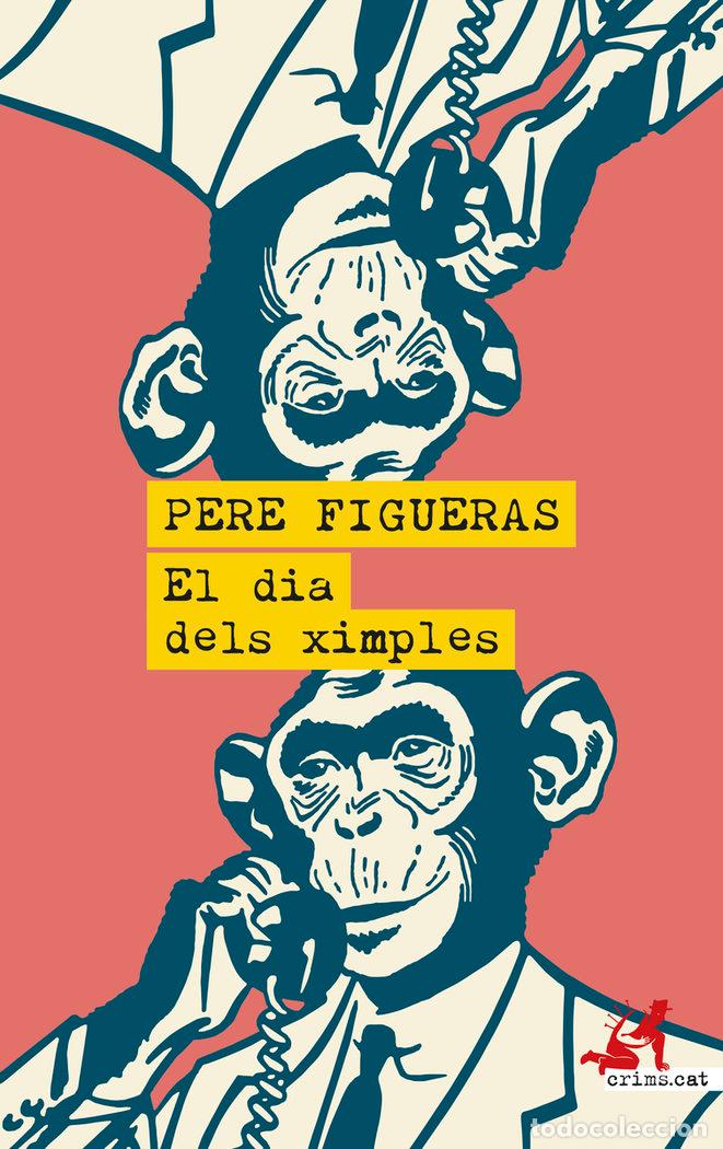 Libros: EL DIA DELS XIMPLES - FIGUERAS I VIGARA, PERE