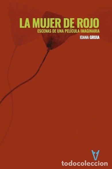 Libri: MUJER DE ROJO,LA - GRUIA, IOANA