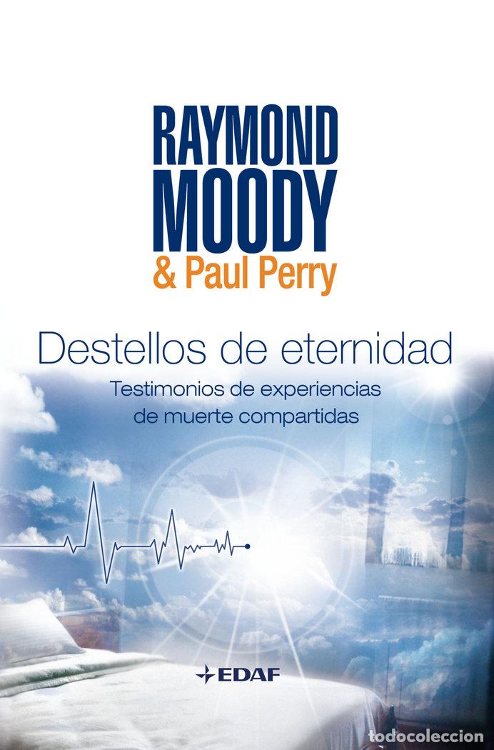 Libros: DESTELLOS DE ETERNIDAD - MOODY, RAYMOND