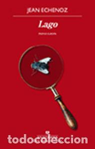 Libros: LAGO - ECHENOZ, JEAN
