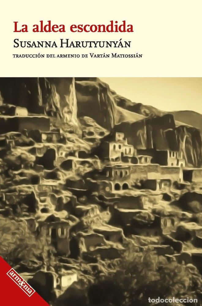 Libros: ALDEA ESCONDIDA - HARUTYUNYAN, SUSANNA
