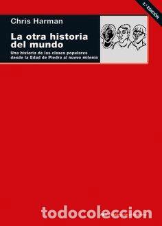 Libros: OTRA HISTORIA DEL MUNDO,LA - HARMAN, CHRIS