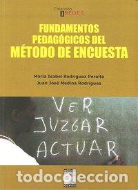 Livres: FUNDAMENTOS PEDAGOGICOS DEL METODO DE ENCUESTA - RODRIGUEZ PERALTA
