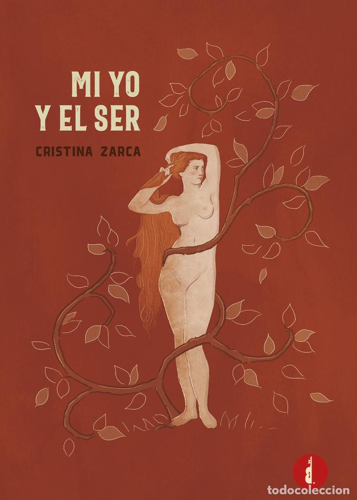 Libros: MI YO Y EL SER - ZARCA, CRISTINA
