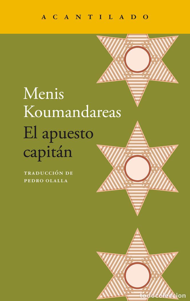 Libros: EL APUESTO CAPITAN - KOUMANDAREAS, MENIS