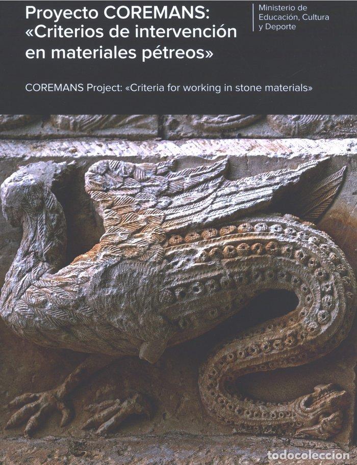 Libri: PROYECTO COREMANS: CRITERIOS DE INTERVENCION EN MATERIALES - AA.VV.
