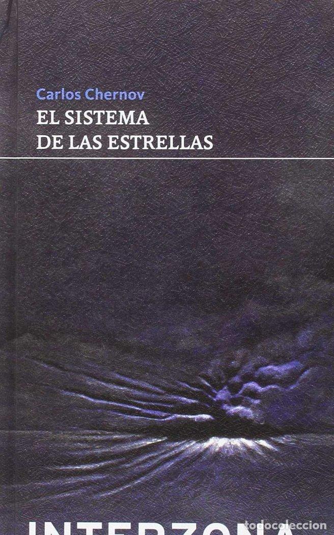 Libri: SISTEMA DE LAS ESTRELLAS,EL - CHERNOV, CARLOS