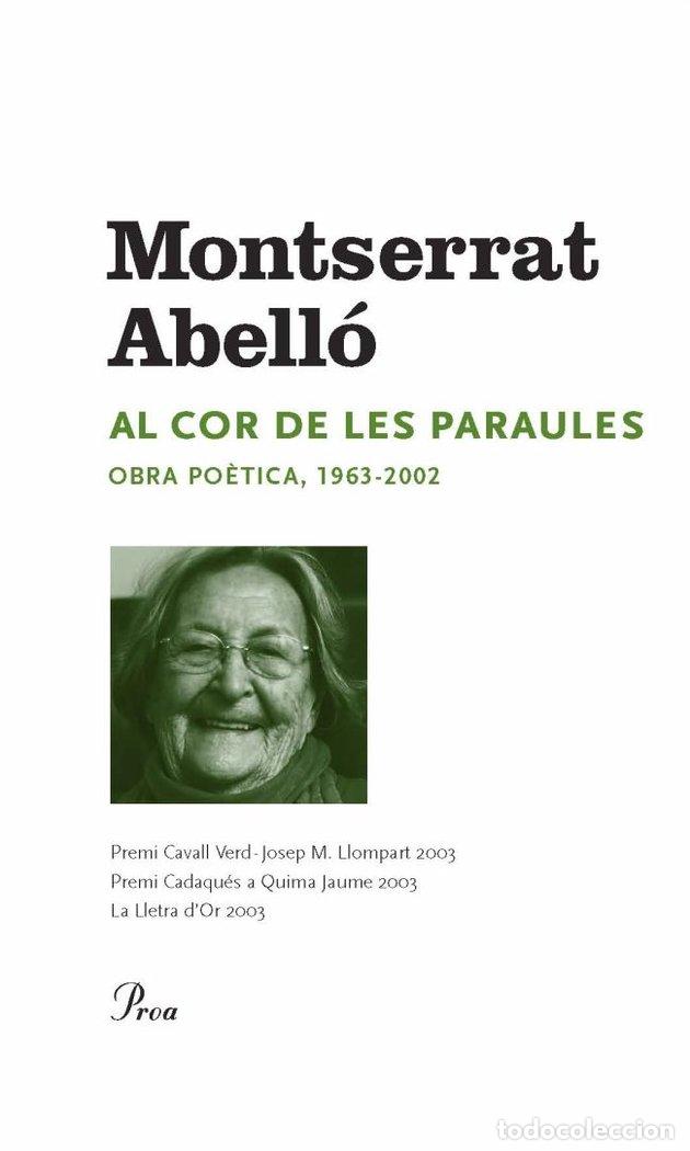Libri: AL COR DE LES PARAULES. - MONTSERRAT ABELLO SOLER