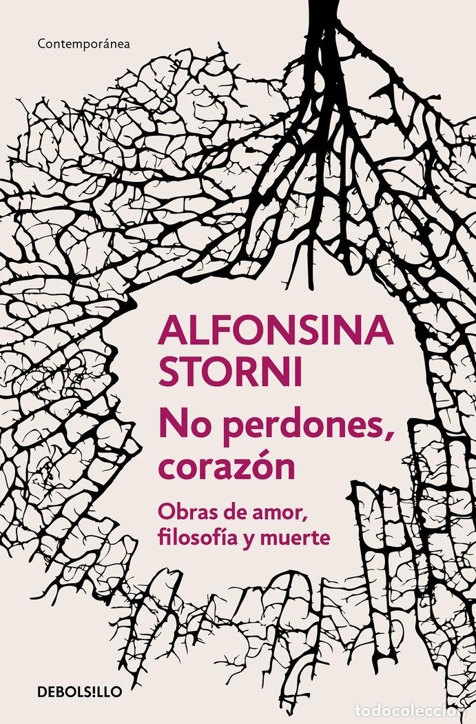Libri: NO PERDONES CORAZON - ALFONSINA STORNI