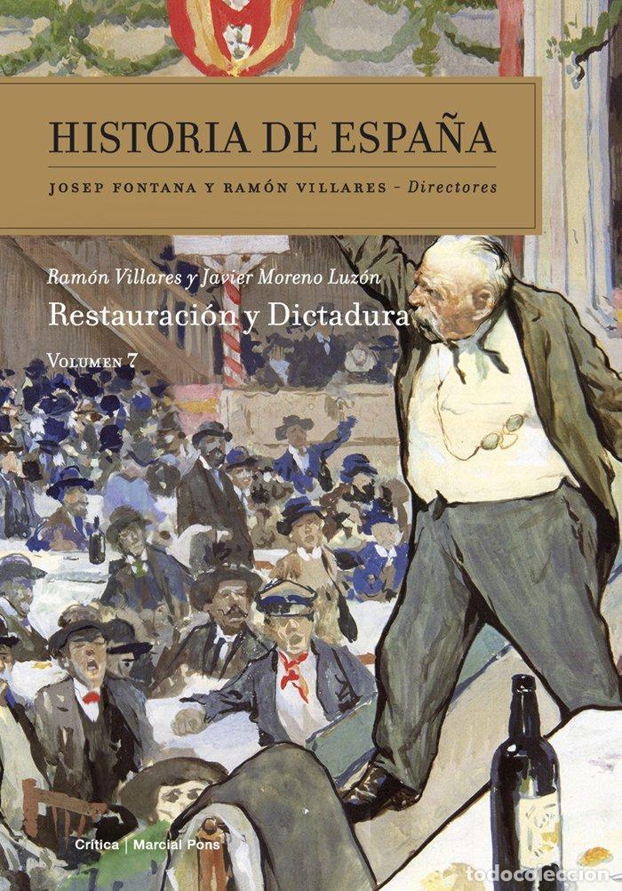 Livres: RESTAURACION Y DICTADURA - VILLARES, RAMON