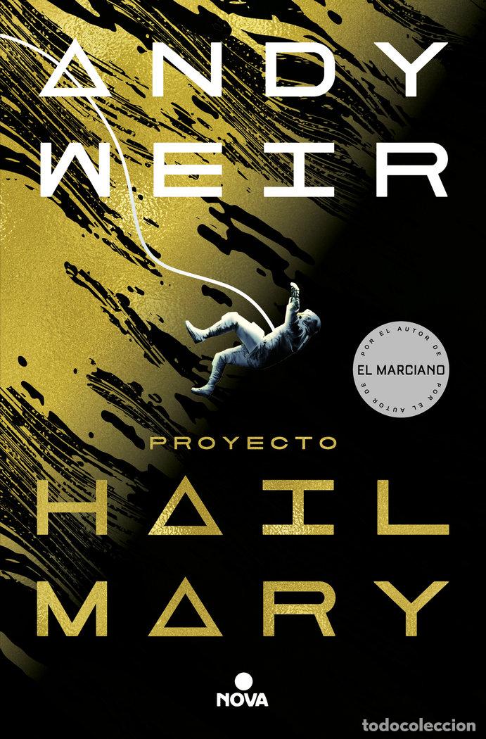 Libros: PROYECTO HAIL MARY - WEIR, ANDY