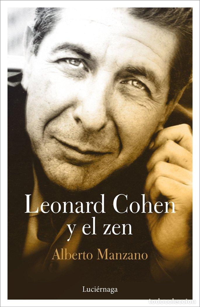 Libros: LEONARD COHEN Y EL ZEN - MANZANO, ALBERTO
