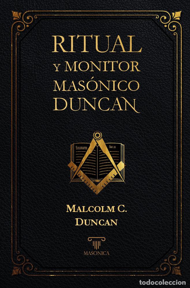 Libros: RITUAL Y MONITOR MASONICO DUNCAN - DUNCAN, MALCOLM C.