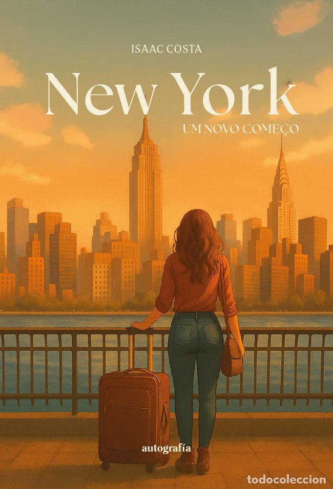 Libros: NEW YORK UM NOVO COME&Ccedil;O - COSTA, ISAAC