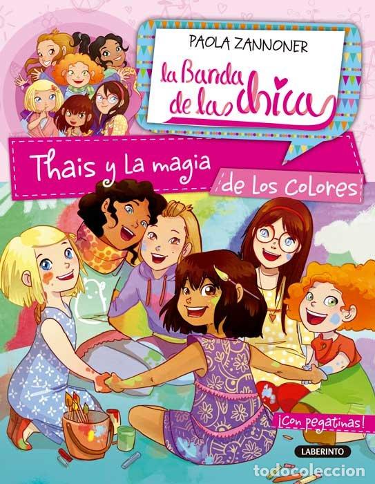 Libros: THAIS Y LA MAGIA DE LOS COLORES - ZANNONER, PAOLA