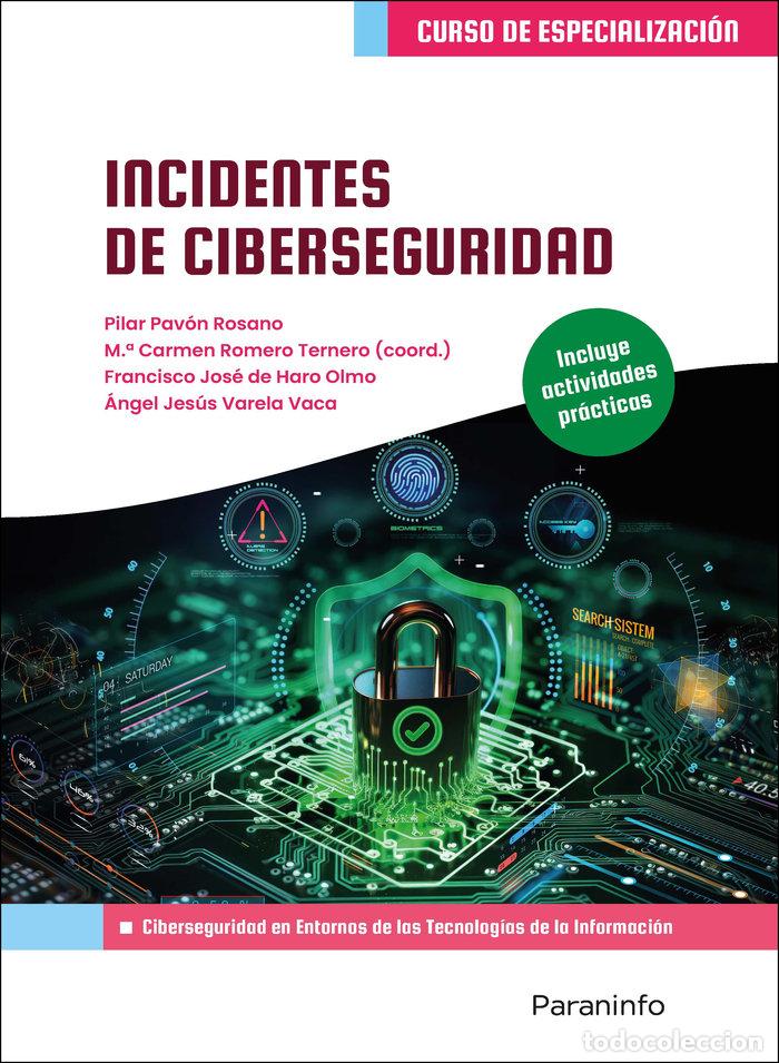 Libros: INCIDENTES DE CIBERSEGURIDAD - PAVON ROSANO, PILAR