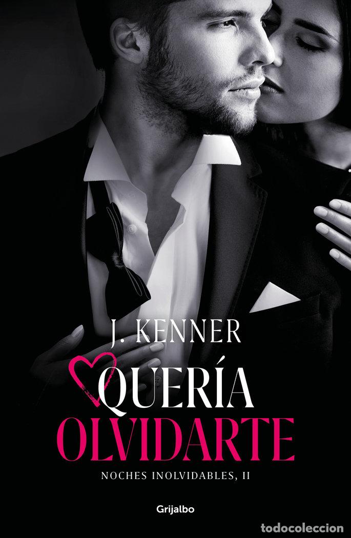 Libri: QUERIA OLVIDARTE NOCHES INOLVIDABLES 2 - KENNER, J.