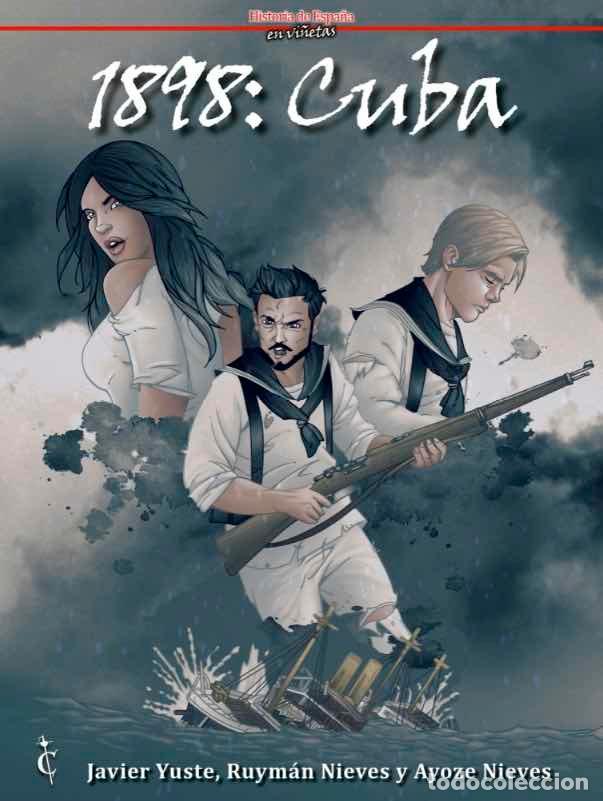 Libros: 1898 CUBA - YUSTE, JAVIER